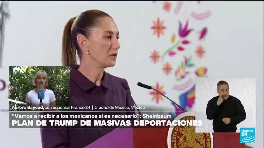 Informe desde Ciudad de México: Sheinbaum rechaza planes de deportación masiva de Trump