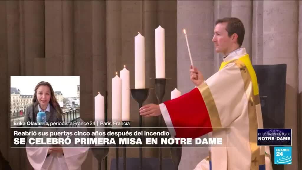 Informe desde París: Notre-Dame celebró su primera misa cinco años después del incendio