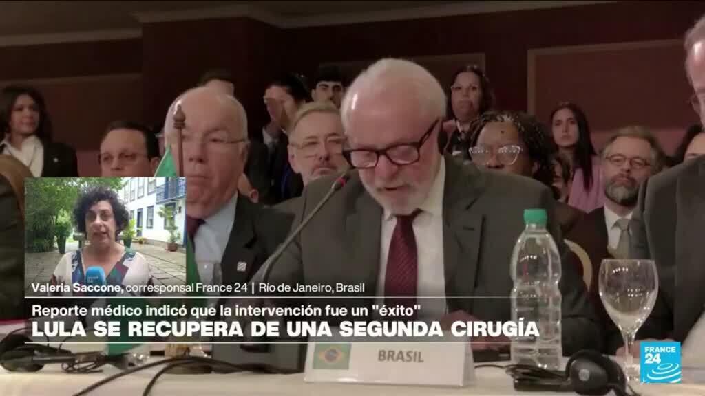 Informe desde Río: Lula da Silva se recupera de segunda cirugía craneal