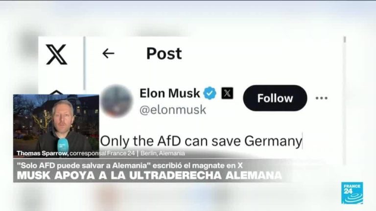 Informe desde Berlín: Elon Musk muestra apoyo a la ultraderecha en Alemania y despierta polémica