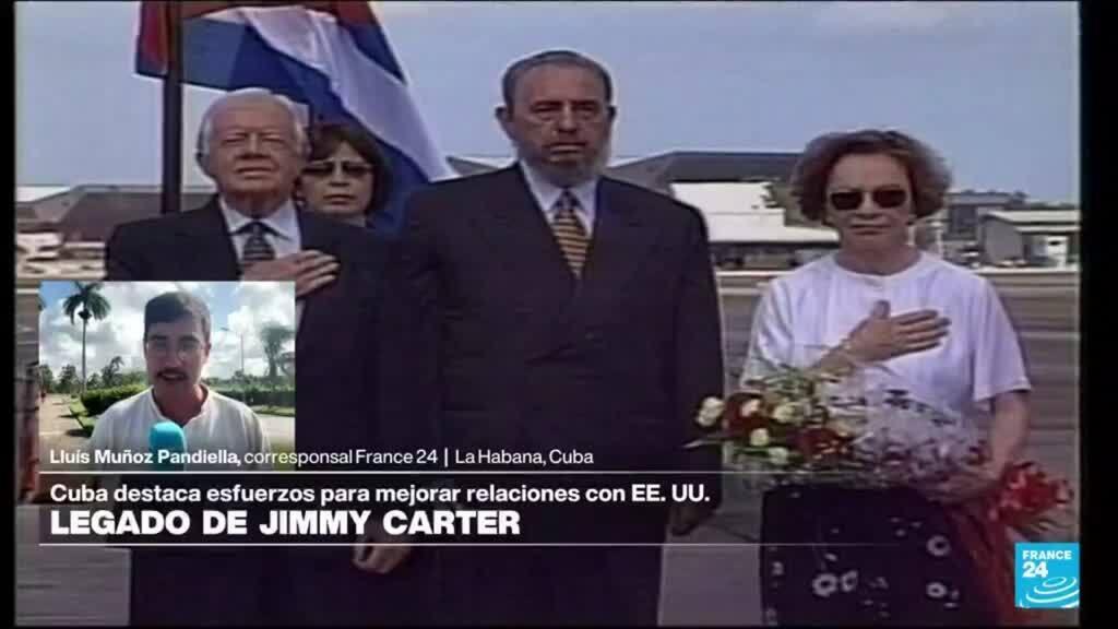 Informe desde La Habana: Cuba destaca los aportes de Jimmy Carter a las relaciones con EE. UU.