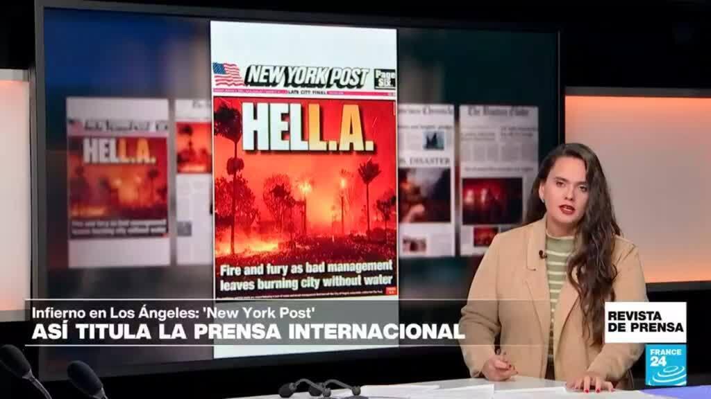 'HELL.A.', infierno sobre Los Ángeles: los devastadores incendios en la portada del 'NYPost'