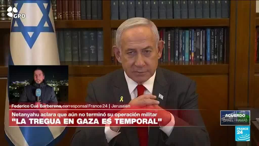 Netanyahu asegura tener el apoyo de EE. UU. para reanudar los ataques en Gaza si colapsa la tregua