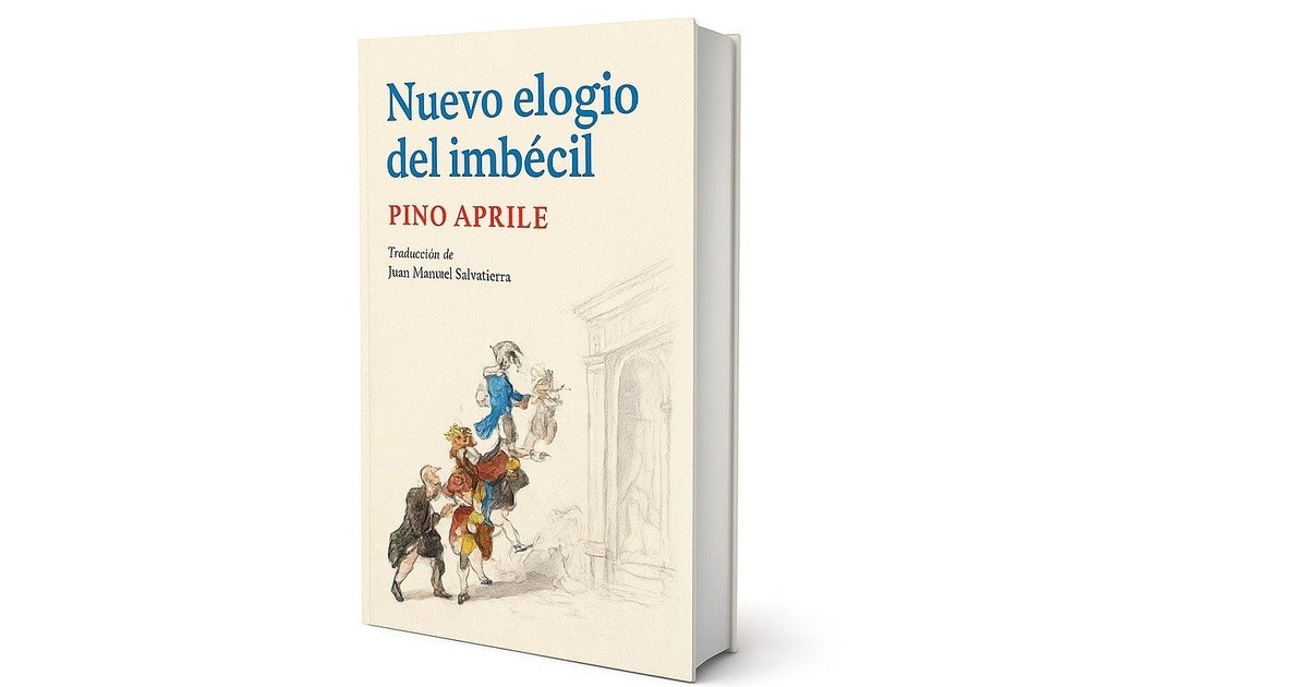 "Nuevo elogio del imbécil": El libro de Pino Aprile que explica por qué la sociedad premia la estupidez