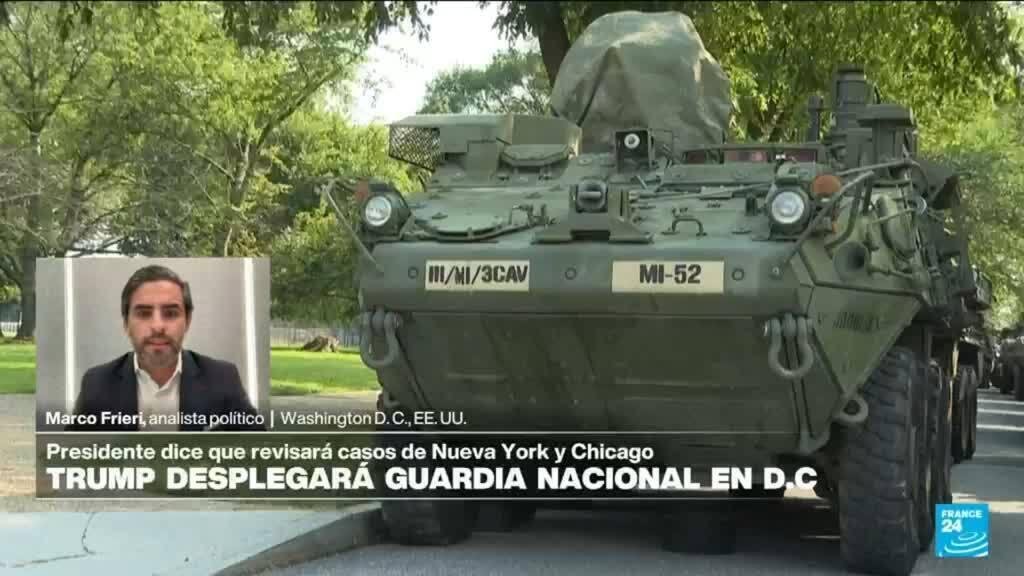 EE. UU.: ¿está justificada la decisión de desplegar la Guardia Nacional en Washington?