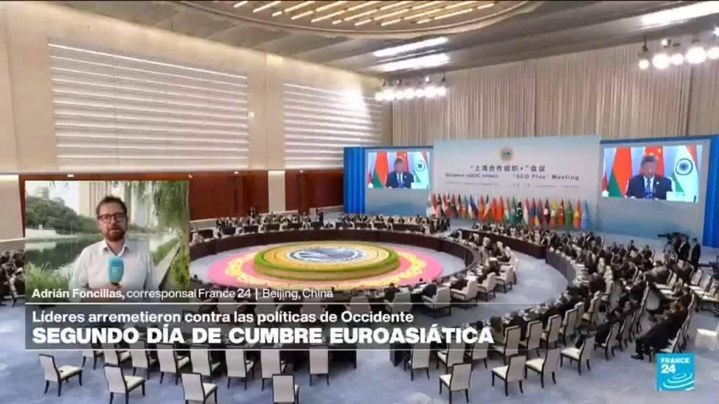 Informe desde Beijing: esto pasó en el segundo día de la Cumbre Euroasiática