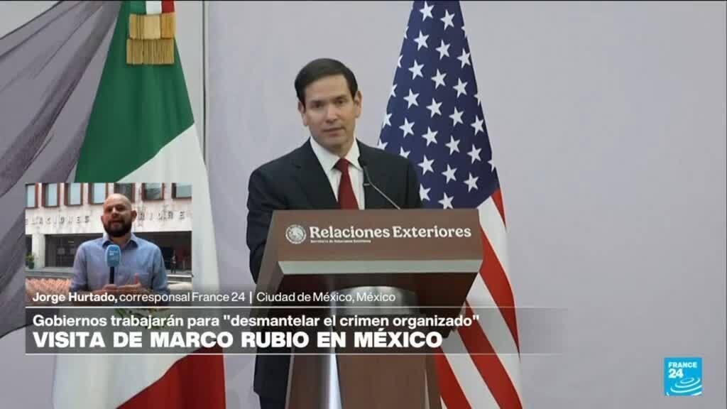 Informe desde CDMX: México y EE. UU. anuncian grupo de alto nivel tras visita de Marco Rubio