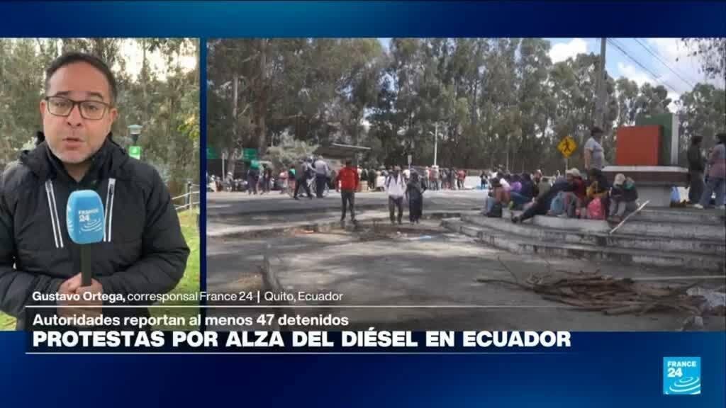 Informe desde Quito: protestas por alza del diésel aumentan la tensión en Ecuador