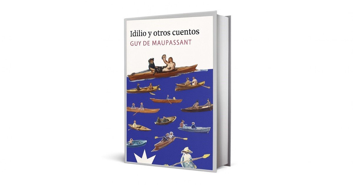 Nueva edición de “Idilio y otros cuentos” de Maupassant: guerra, deseo y misterio