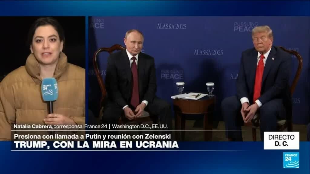 Directo D. C. y el acuerdo de Trump y Putin de reunirse en Hungría