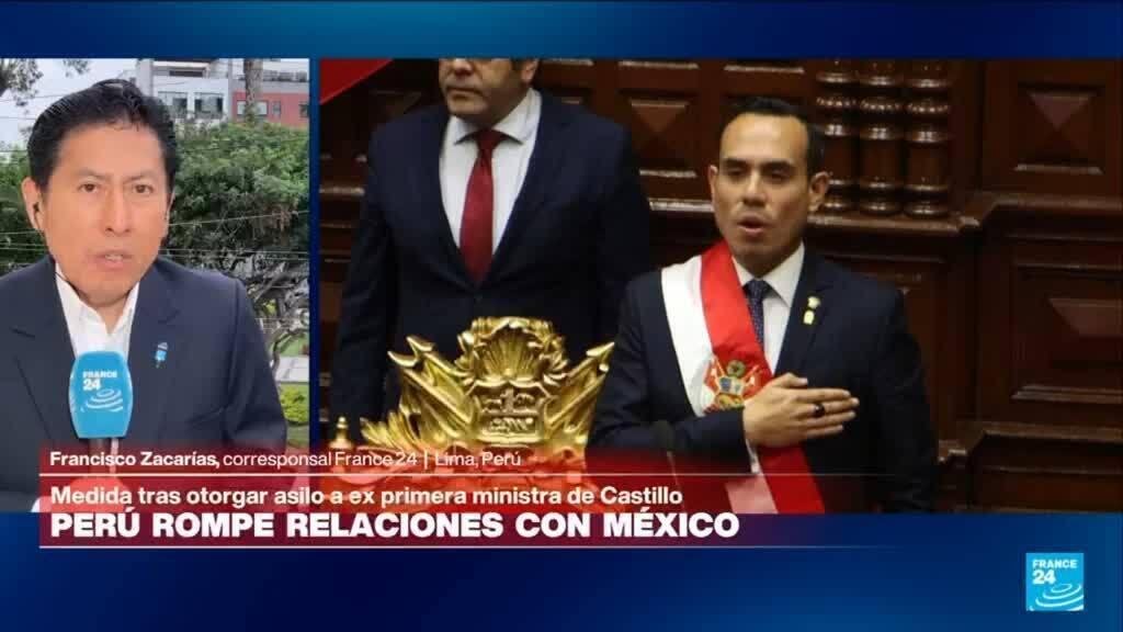 Informe desde Lima: Perú rompe relaciones diplomáticas con México