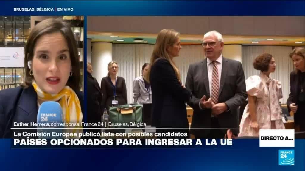 Directo a... Bruselas y UE publica informe sobre proceso de países candidatos para entrar al bloque