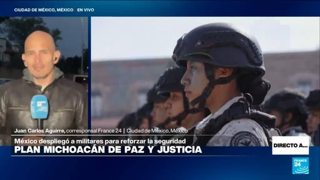 Directo a... Ciudad de México y el despliegue de militares en Michoacán para "plan de paz"