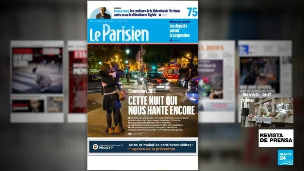 "13 de noviembre de 2015: la noche que todavía nos atormenta": 'Le Parisien'