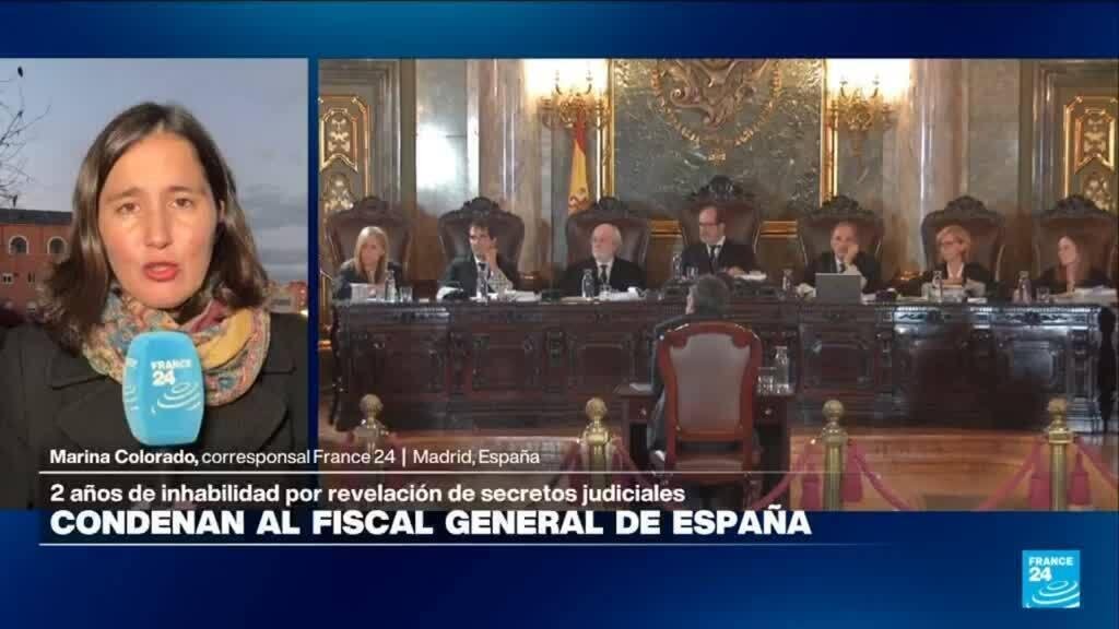 Informe desde Madrid: condenan a fiscal general de España a dos años de inhabilidad