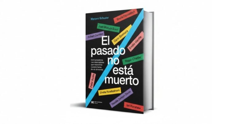 ‘El pasado no está muerto’: Mariano Schuster reúne a diez historiadores clave para pensar el siglo XXI