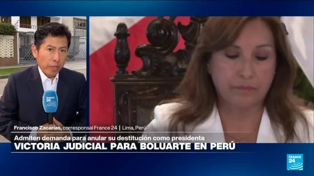 Informe desde Lima: admiten demanda para anular destitución de Boluarte