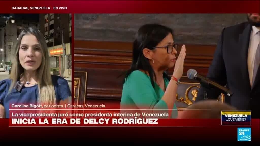 Informe desde Caracas: interrogantes en Venezuela tras juramentación de Delcy Rodríguez