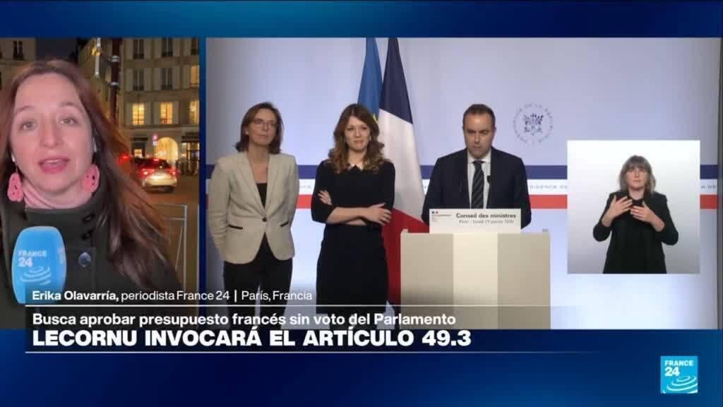 Informe desde París: Lecornu invocará el artículo 49.3 para aprobar el presupuesto francés