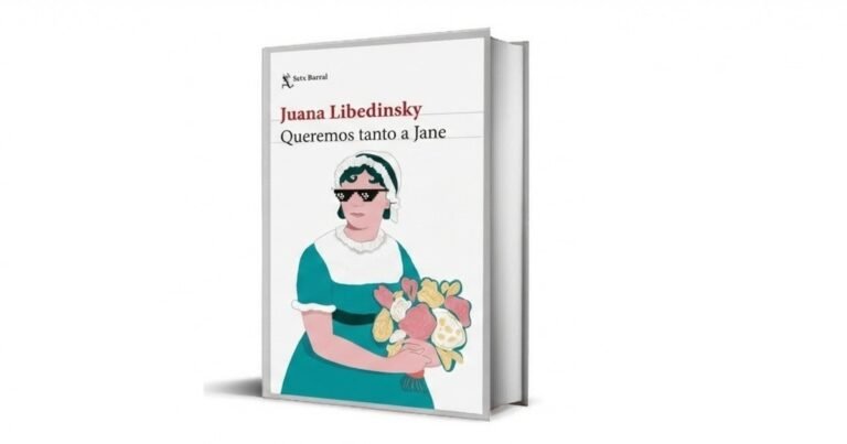 ‘Queremos tanto a Jane’: el viaje personal y literario de Juana Libedinsky para enamorarse de Jane Austen