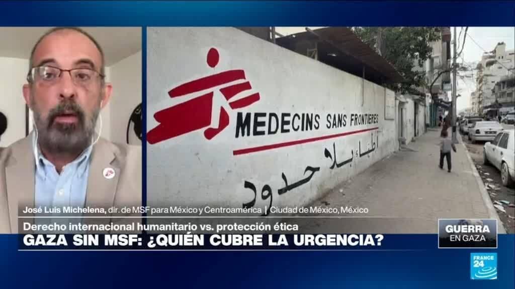 ¿Cuál es el impacto de la suspensión de operaciones de Médicos Sin Fronteras en Gaza?