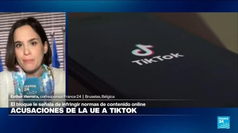 Informe desde Bruselas: UE considera que TikTok vulnera las normas digitales europeas