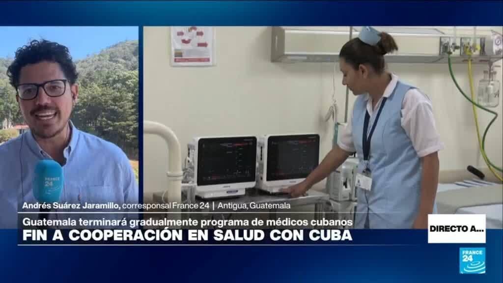Directo a... Antigua y el fin del programa de médicos cubanos en Guatemala