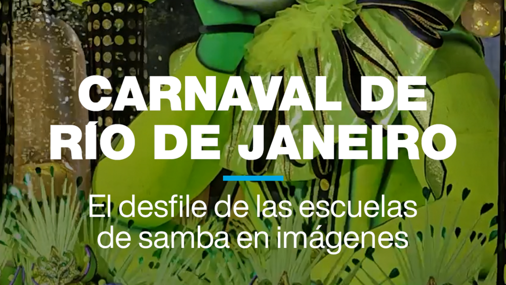 Carnaval de Río de Janeiro: así se vivió el desfile de las escuelas de samba