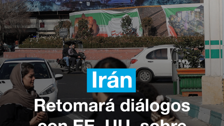 Irán retomará diálogos con EE. UU. sobre programa nuclear