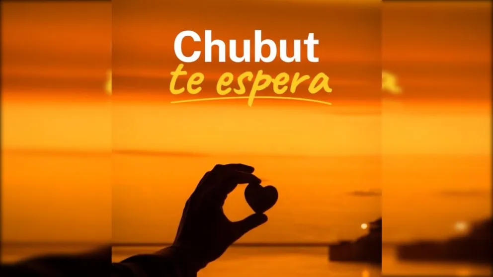 “Chubut te espera con el corazón”, la nueva campaña turística provincial