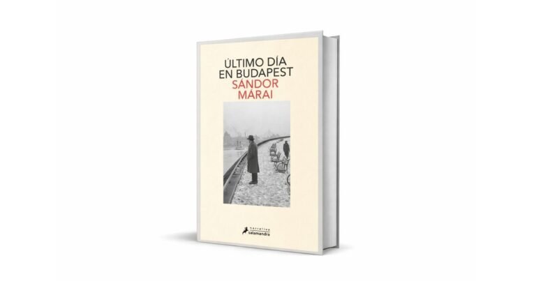 ‘Último día en Budapest’, Sándor Márai retrata el fin de una época en Hungría