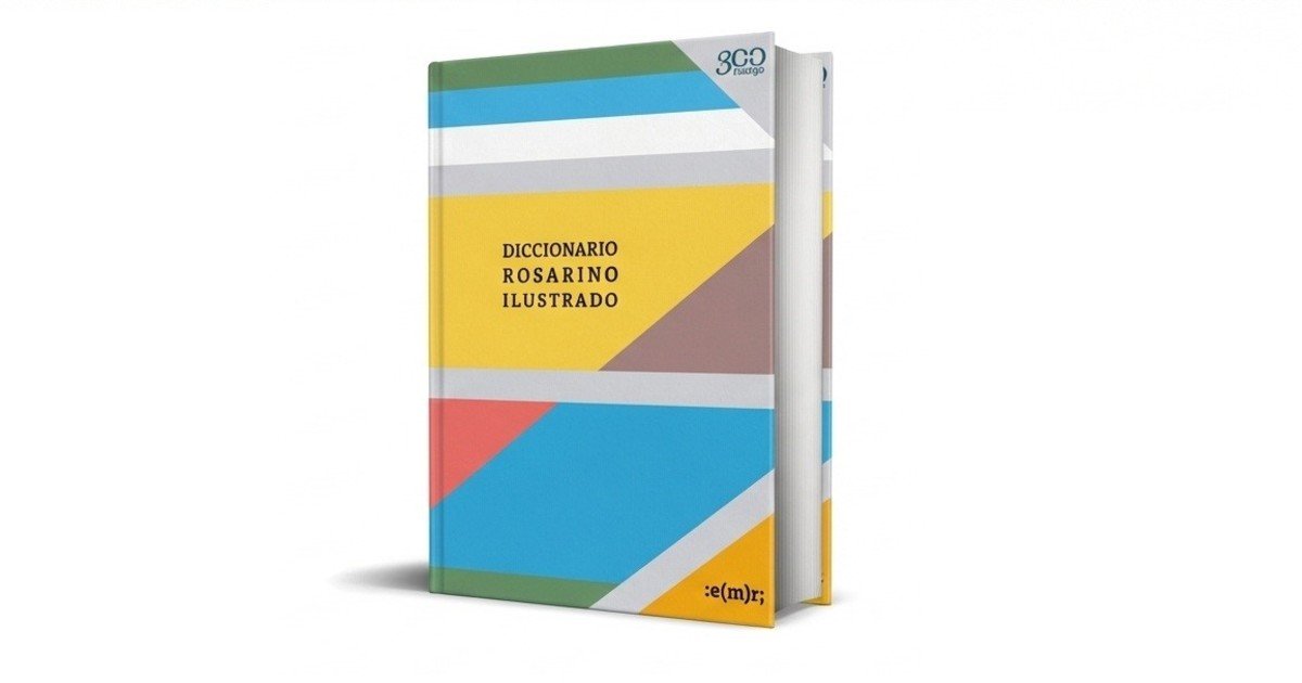 De Messi al anarquismo: el ‘Diccionario Rosarino Ilustrado’ revisa política, cultura y vida cotidiana de esa ciudad