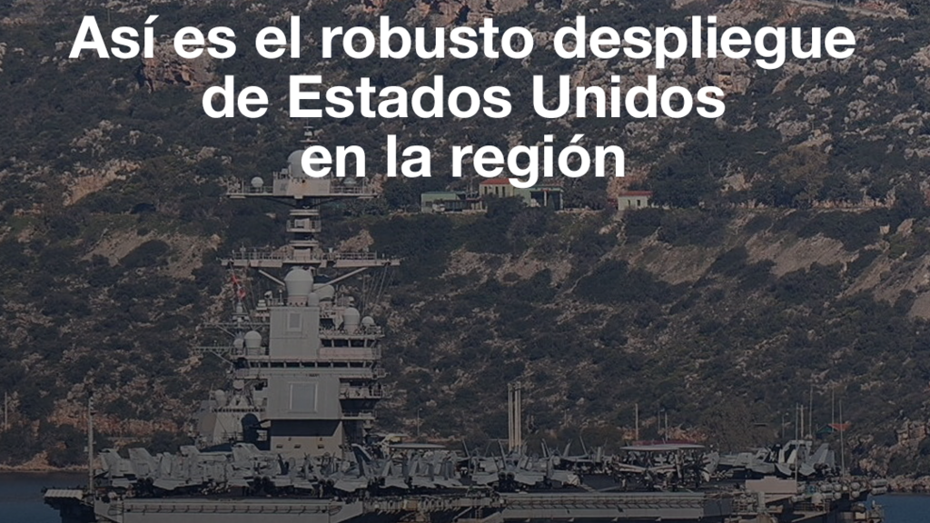 Así es el robusto despliegue de EE. UU. en Medio Oriente