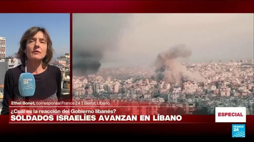 Informe desde Beirut: tropas israelíes "toman control" de varios puntos en frontera sur de Líbano