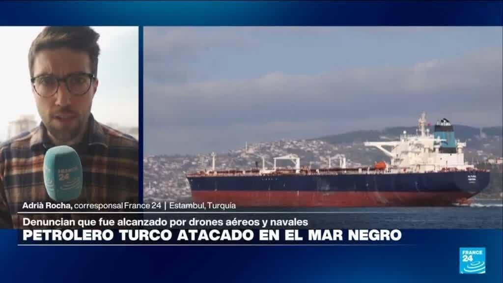 Informe desde Estambul: petrolero turco atacado en el Mar Negro no deja víctimas