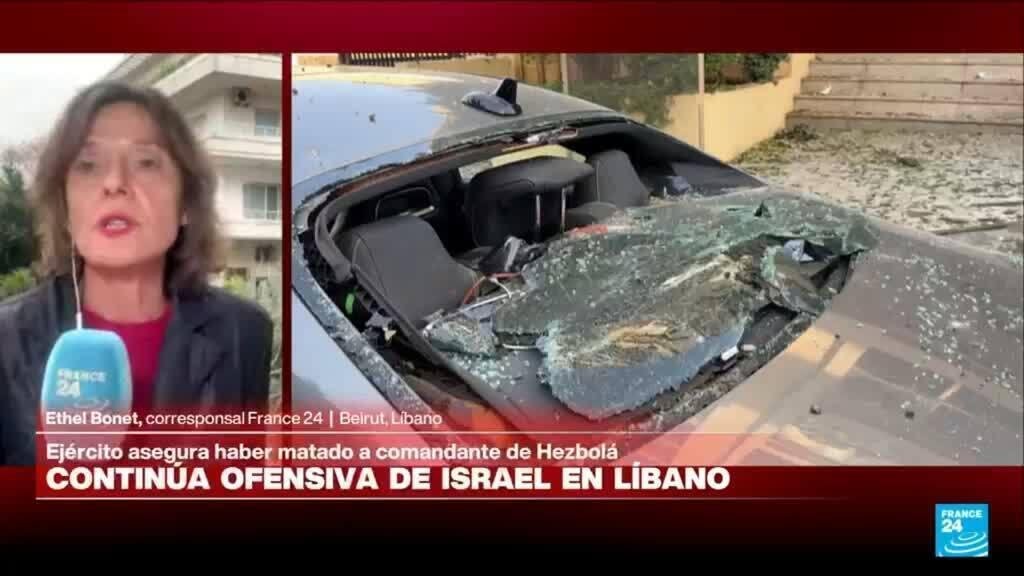 Informe desde Beirut: Israel asegura haber matado a comandante de Hezbolá