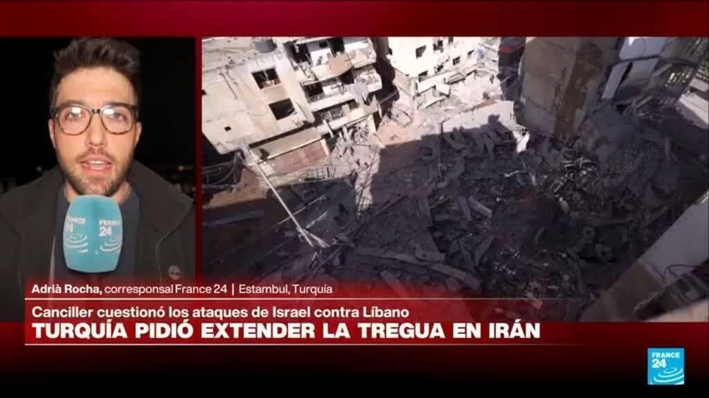 Informe desde Estambul: Turquía pidió extender tregua en Irán