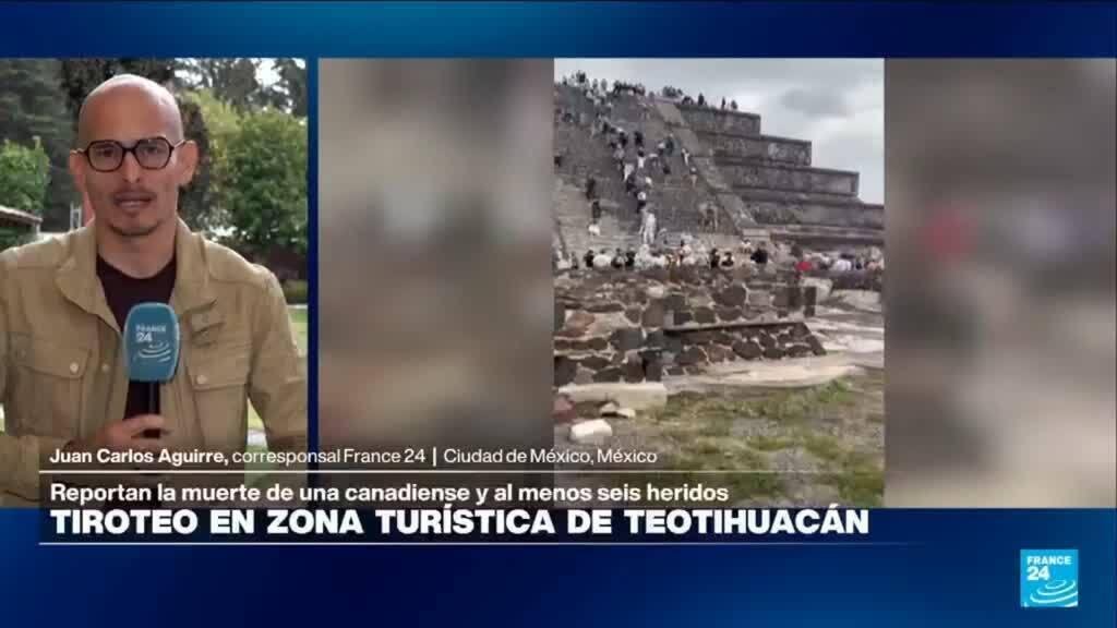 Informe desde Ciudad de México: Tiroteo en zona turística de Teotihuacán deja una canadiense muerta