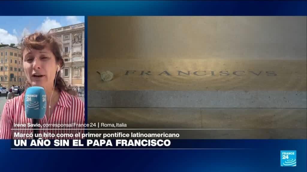 Informe desde Roma: católicos conmemoran primer aniversario del fallecimiento del papa Francisco