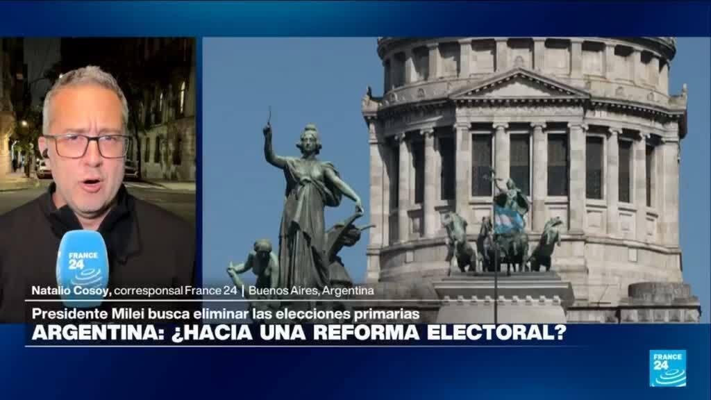 Informe desde Buenos Aires: Milei presentará reforma electoral ante el Congreso