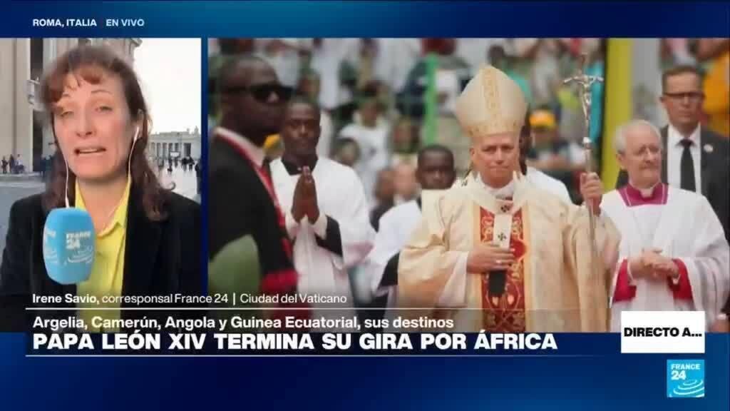 Directo a... Ciudad del Vaticano y el balance de la primera gira del papa León XIV por África