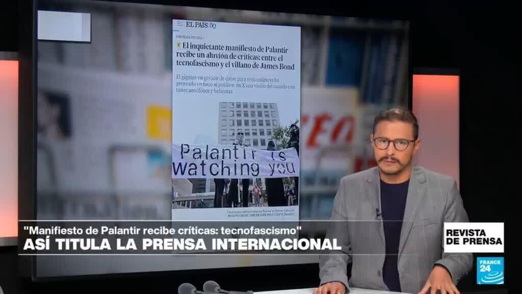 "Manifiesto Palantir: entre el tecnofascismo y villano de James Bond": 'El País'