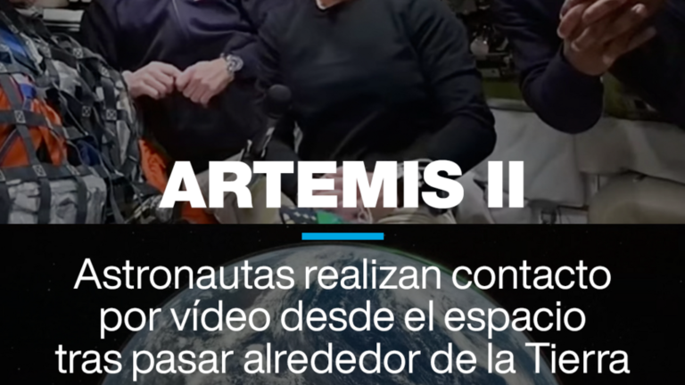 Artemis II: Astronautas realizan contacto por video desde el espacio