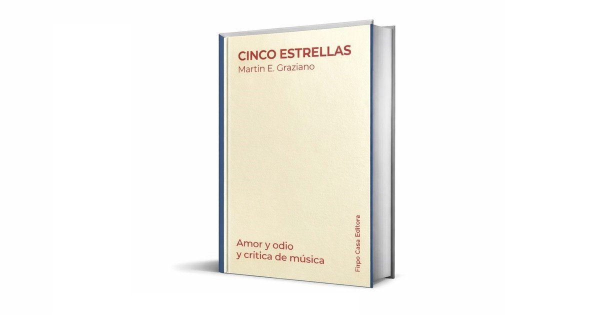‘Cinco estrellas’, de Martín Graziano: un manifiesto sobre crítica musical y algoritmos