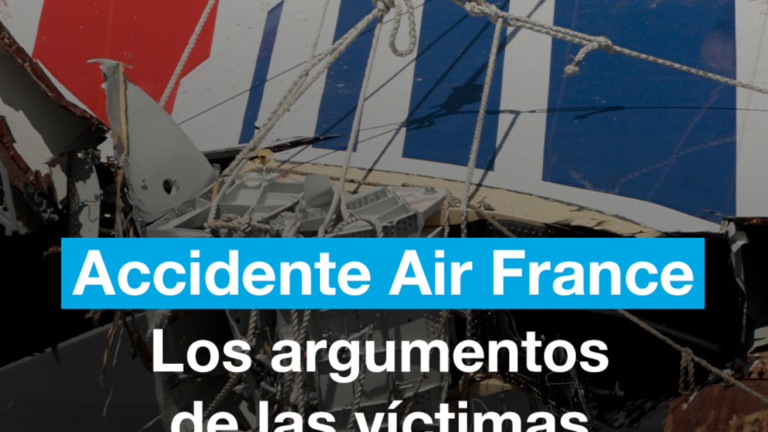 Accidente Air France: los argumentos de las víctimas