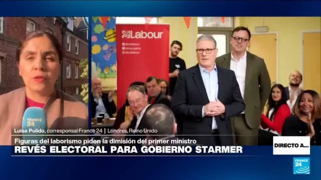 Directo a... Londres y el revés electoral para el Gobierno de Starmer en comicios locales