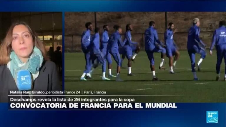 Informe desde París: Francia revela a los 26 convocados para el Mundial de Fútbol