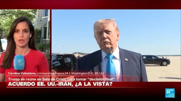 Informe desde Washington: Trump afirma que tomará "decisión final" sobre acuerdo con Irán